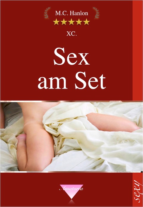 Sex am Set - Sexbeichten